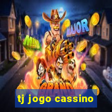 tj jogo cassino